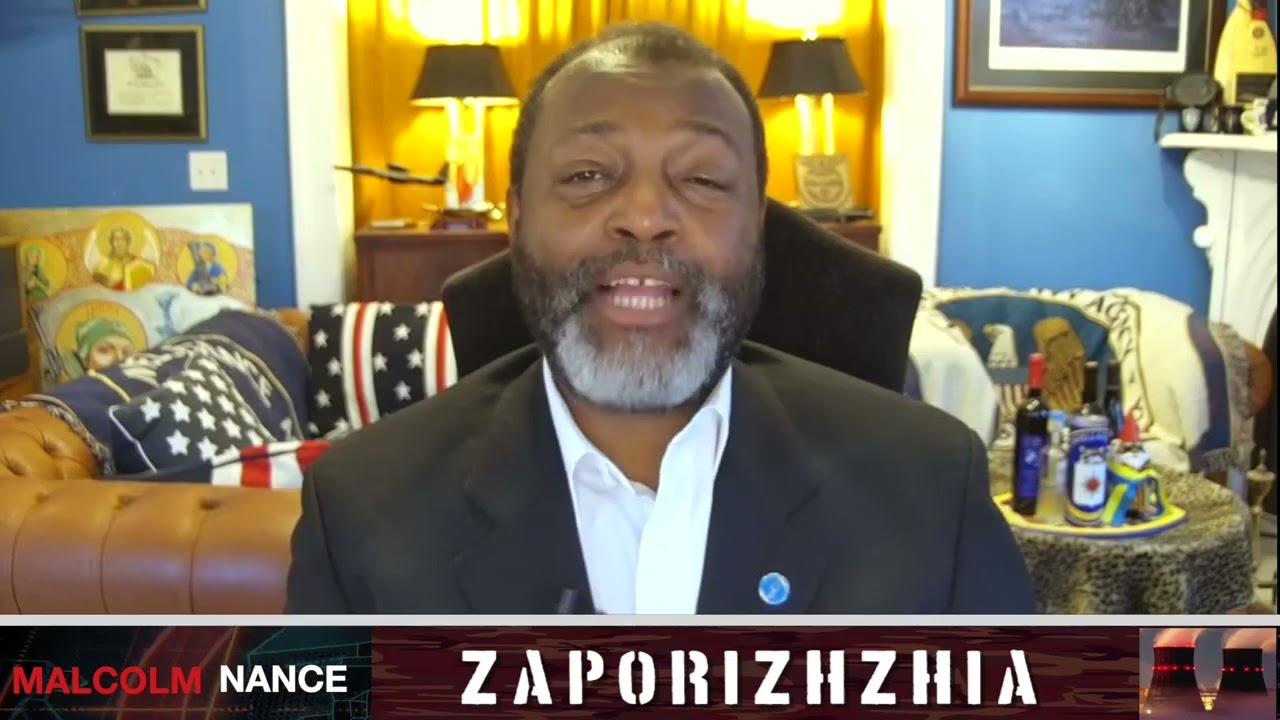 Malcolm Nance’s Blackman Spy Flash Report Zaporizhzhia