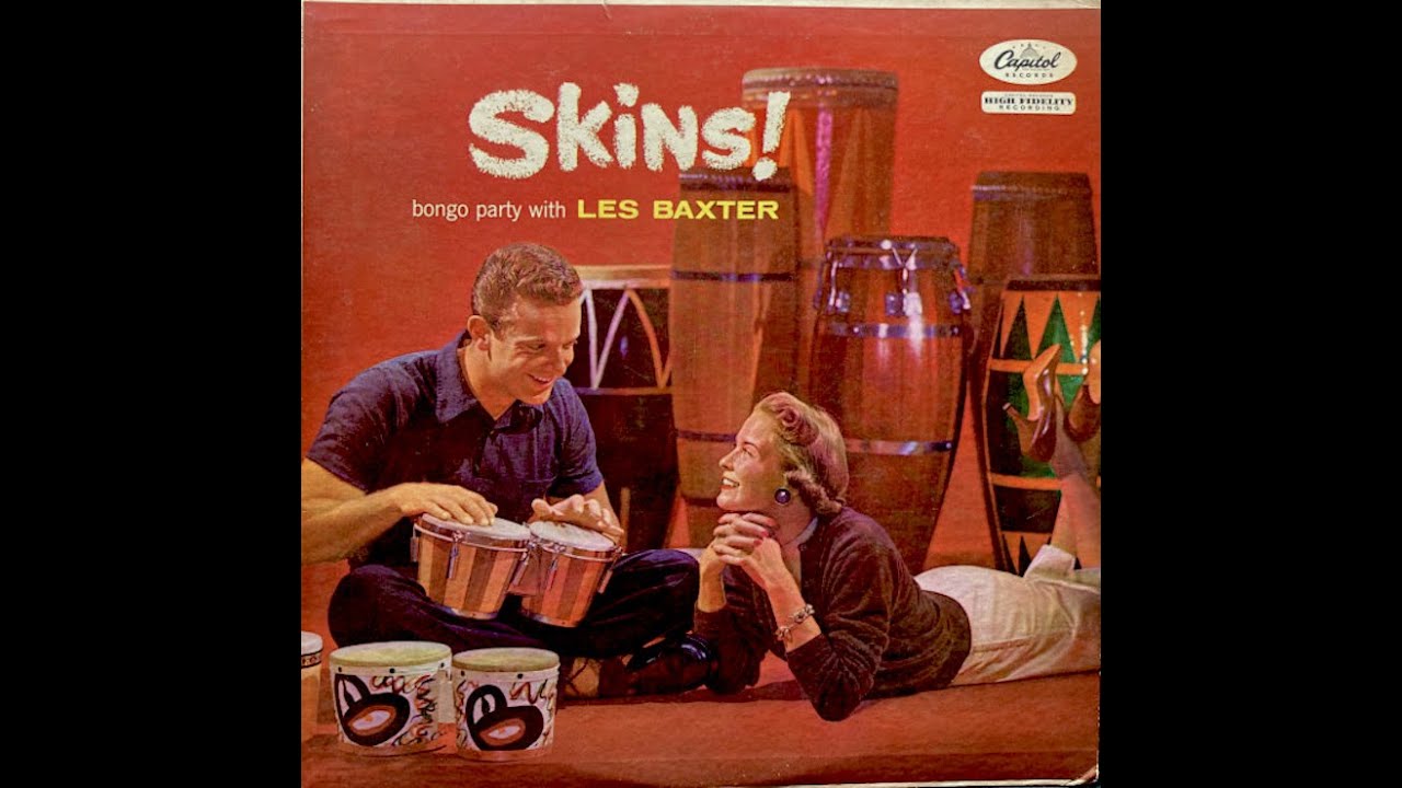 Les Baxter - Skins!