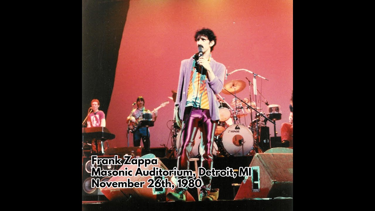 Frank Zappa - 1980 11 26 (Early) - Masonic Auditorium, Detroit, MI