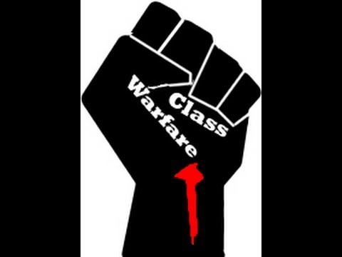 Class Warfare